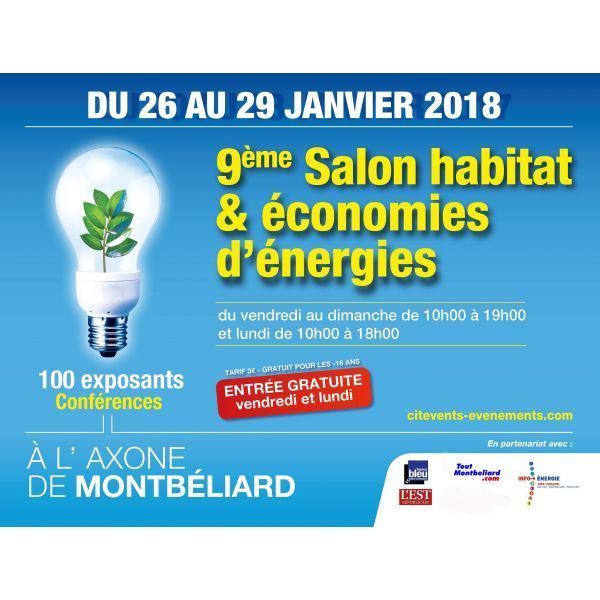 Salon Habitat et Economies d’Energies à l’Axone Montbéliard du 26 au 29 Janvier 2018