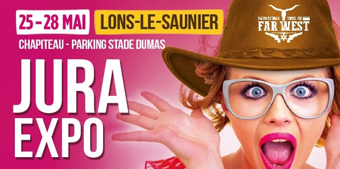 Foire Expo de Lons le Saunier, du 25 au 28 mai 2018 !