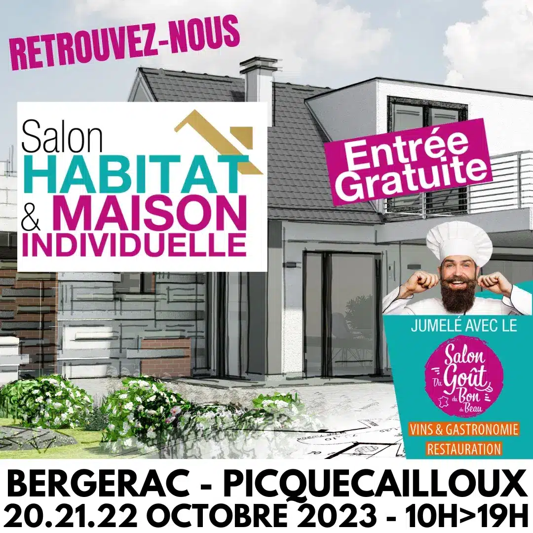 salon-habitat-et-maison-individuelle-de-bergerac-du20-au-22-octobre-2023